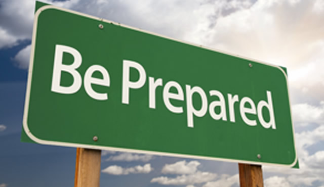 Be prepared